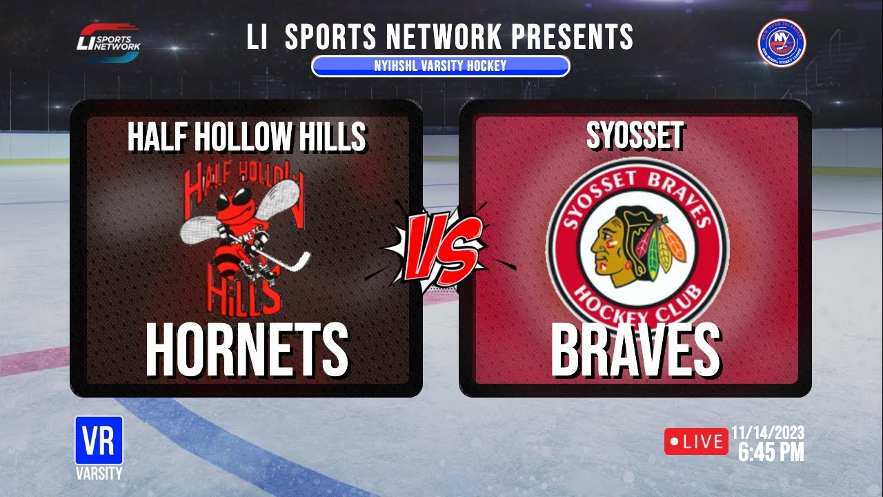 Featured image for “NYIHSHL Varsity Hockey | Half Hollow Hills Hornets Vs Syosset Braves”