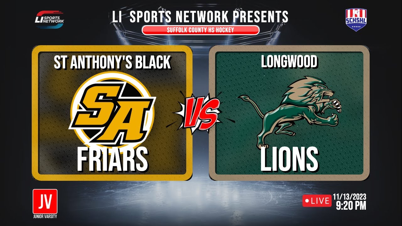 Featured image for “SCHSHL Junior Varsity Hockey | St. Anthony’s Black Friars Vs Longwood Lions”